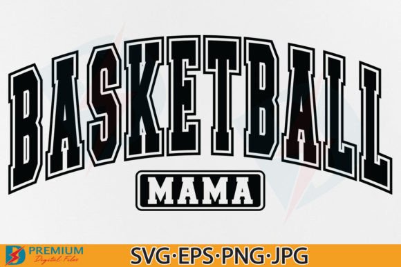 Basketball Mama SVG, Basketball Mom PNG