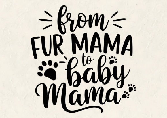 From Fur Mama to Baby T-Shirt Design