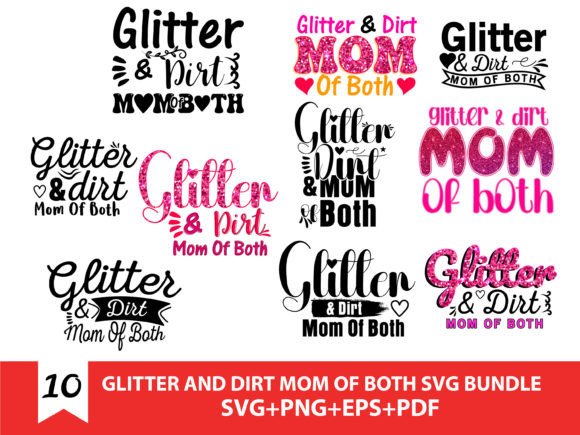 Glitter and Dirt Mom of Both SVG Bundle