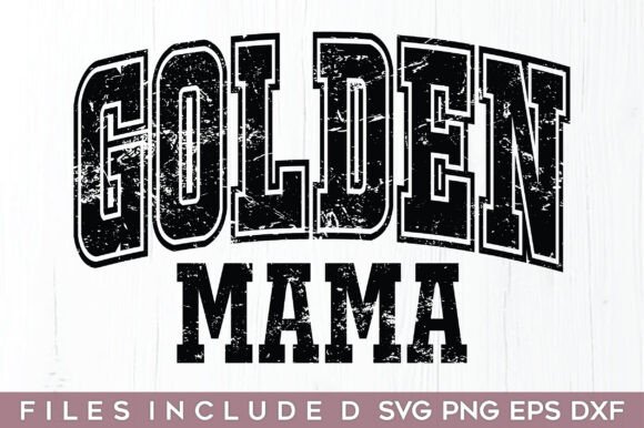 Golden Mama SVG, Varsity Mom PNG Design
