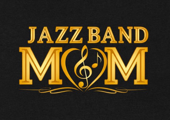 Jazz Band Mom T-Shirt Design