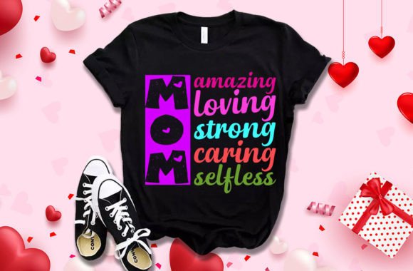Mom Amazing Loving Mother’s Day T-Shirt