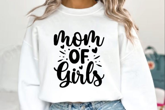 Mom of Girls SVG, Mother’s Day SVG