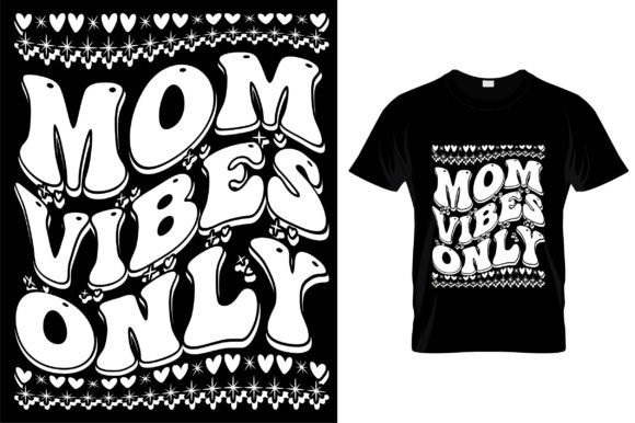 Mom Vibes Only Retro Wavy SVG