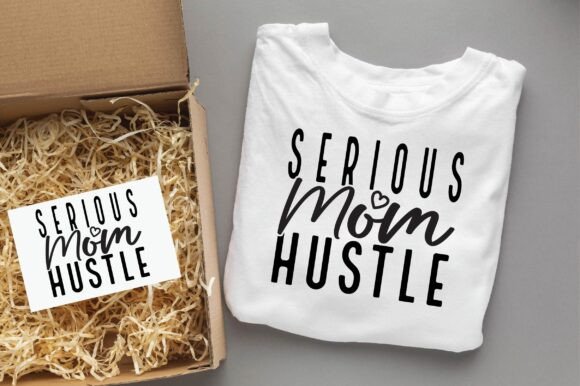 SERIOUS MOM HUSTLE Family Svg Png Design