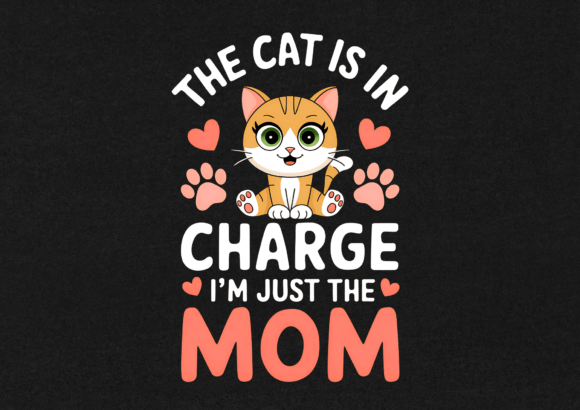 The Cat Is in Charge I’m T-Shirt Design