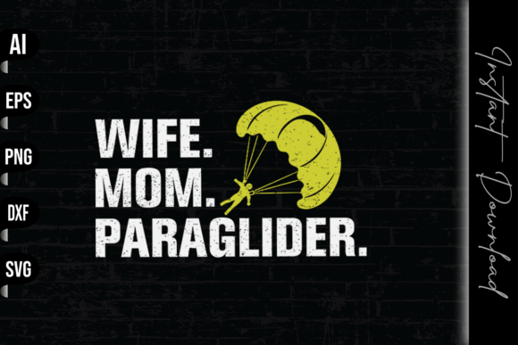 Wife Mom Paraglider